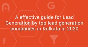 lead generation companies in kolkata
