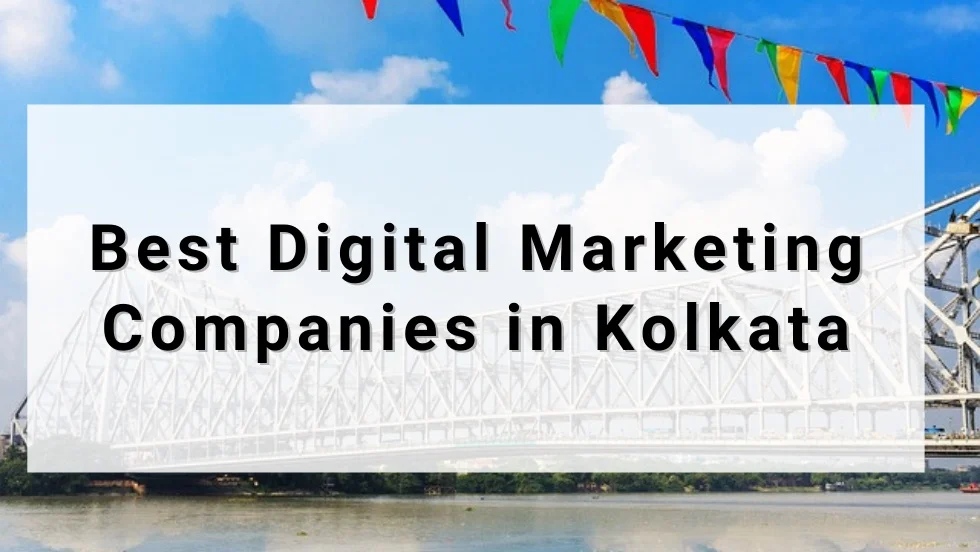 Best Digital Marketing Companies in Kolkata