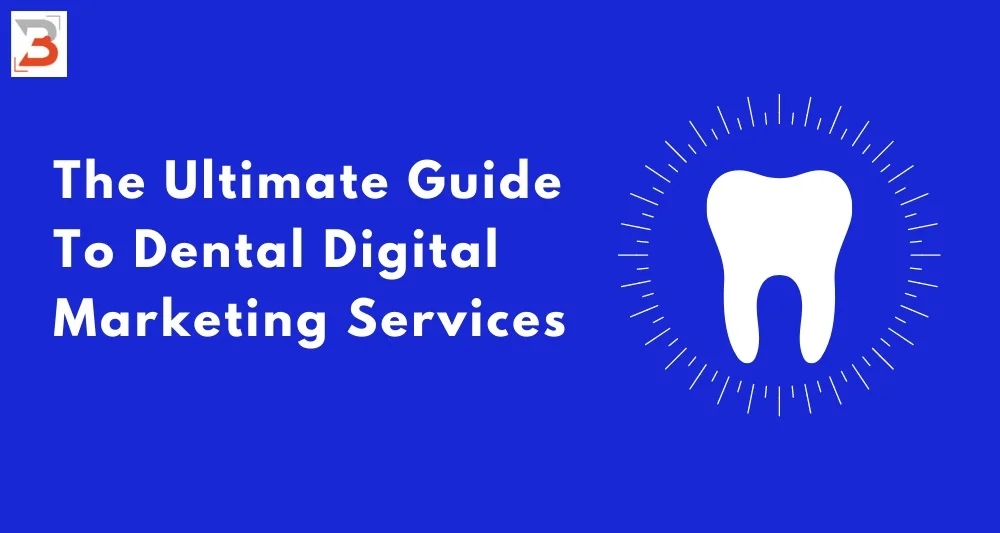 dental digital marketing services