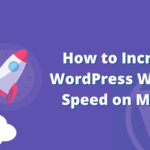 Increase WordPress Website Speed on Mobile