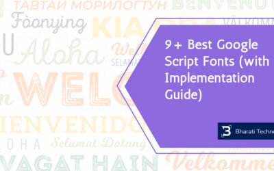 9+ Best Google Script Fonts (with Implementation Guide)